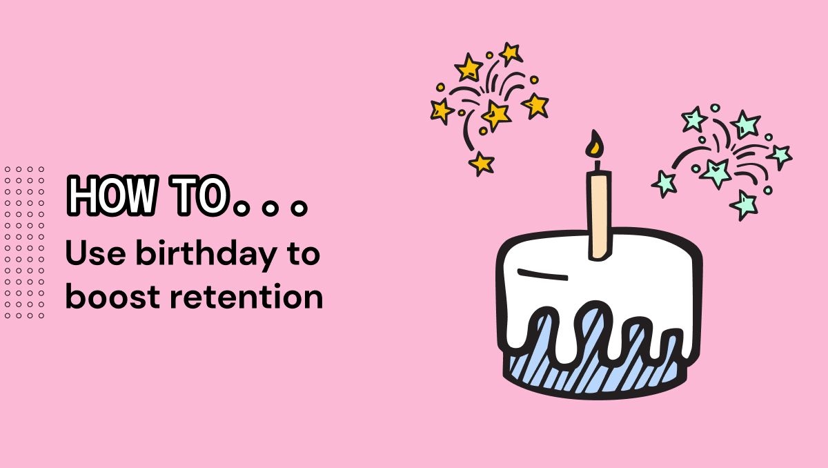 birthday-increase-ecommerce-retention