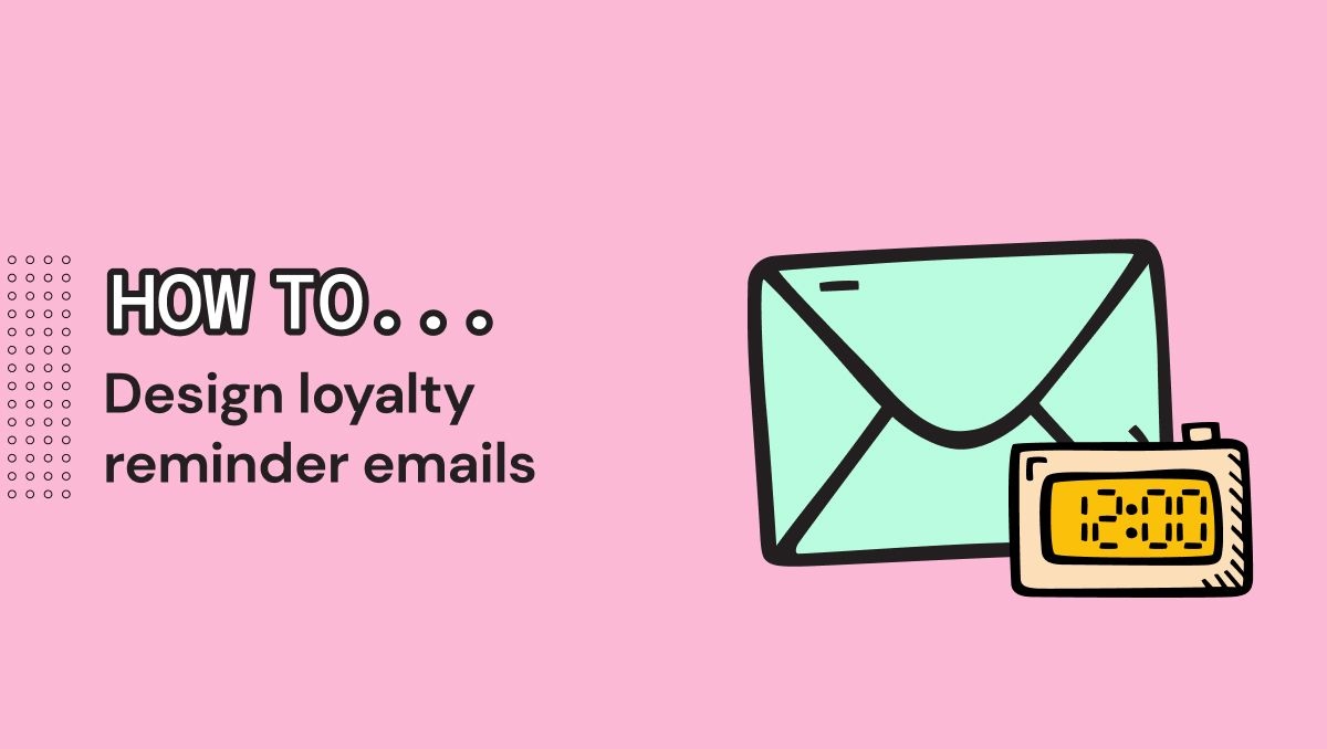 design-loyalty-reminder-emails