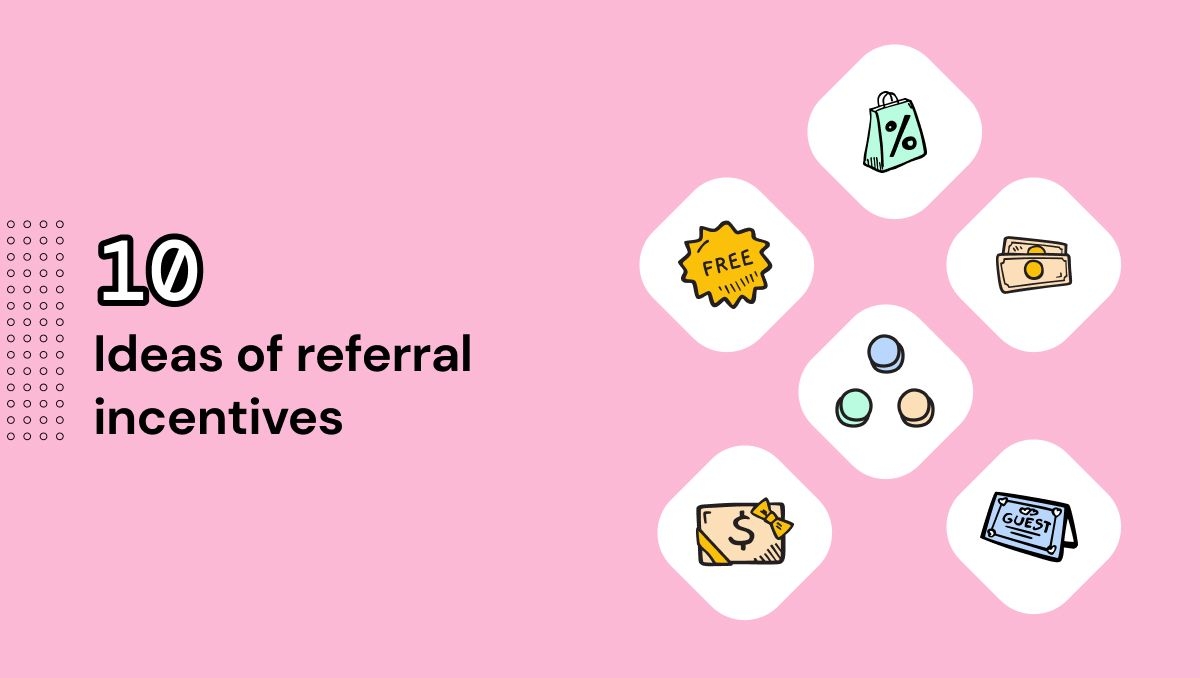 10-ideas-of-referral-program-incentives