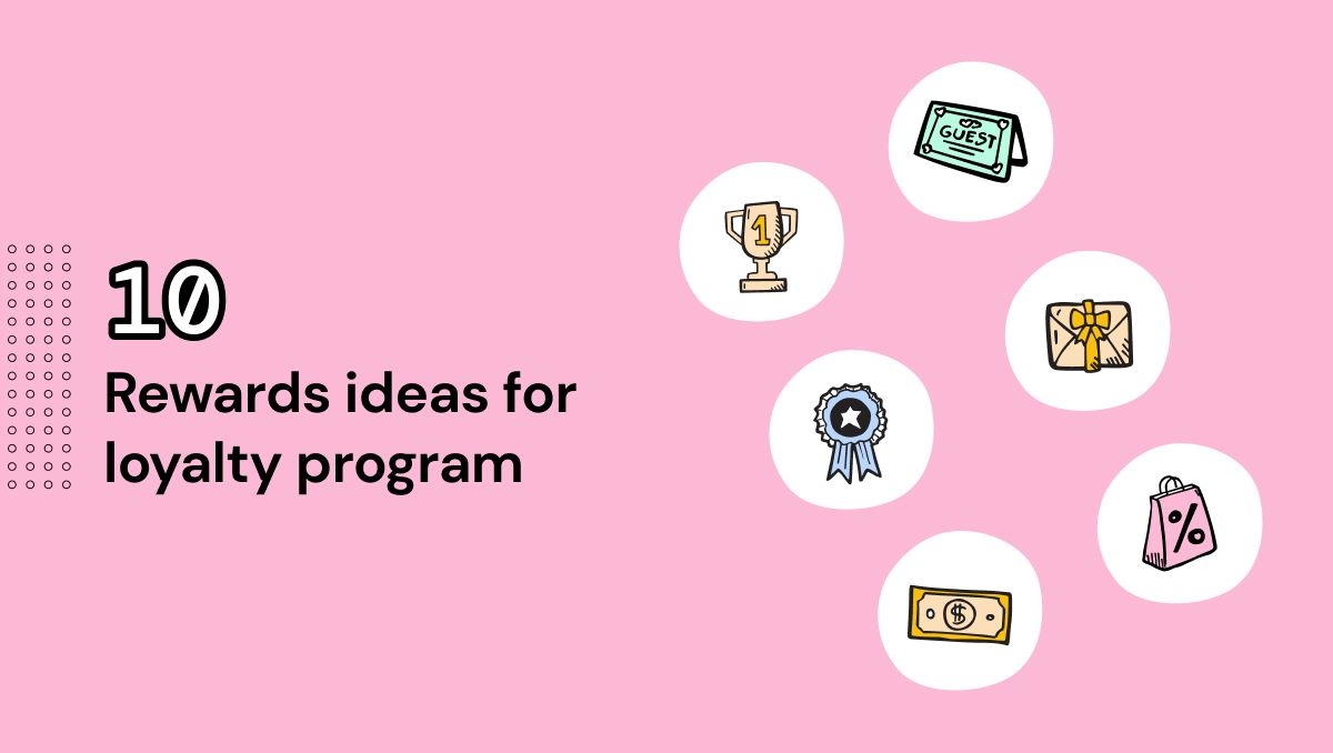 rewards-ideas-for-loyalty-programs
