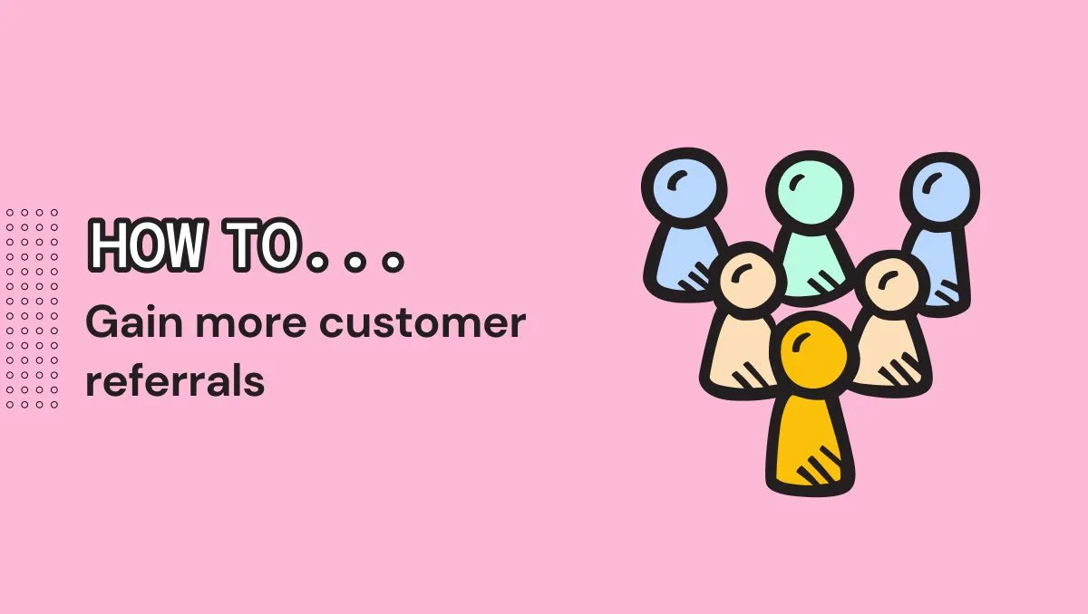 gaining-customer-referrals